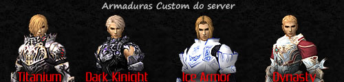 Armaduras Custom do Server: Titanium, Dark Knight, Ice Armor, Dynasty e Moirai